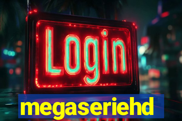 megaseriehd