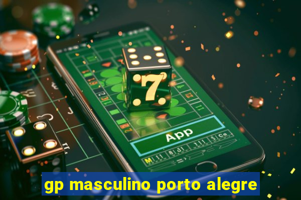 gp masculino porto alegre