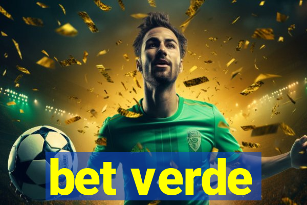 bet verde