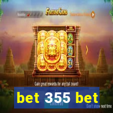 bet 355 bet
