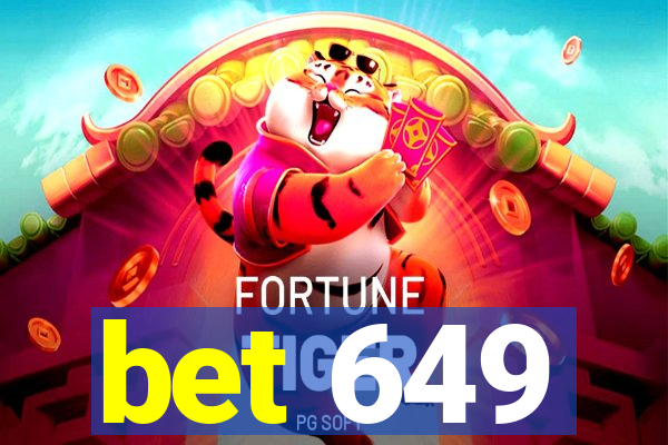 bet 649